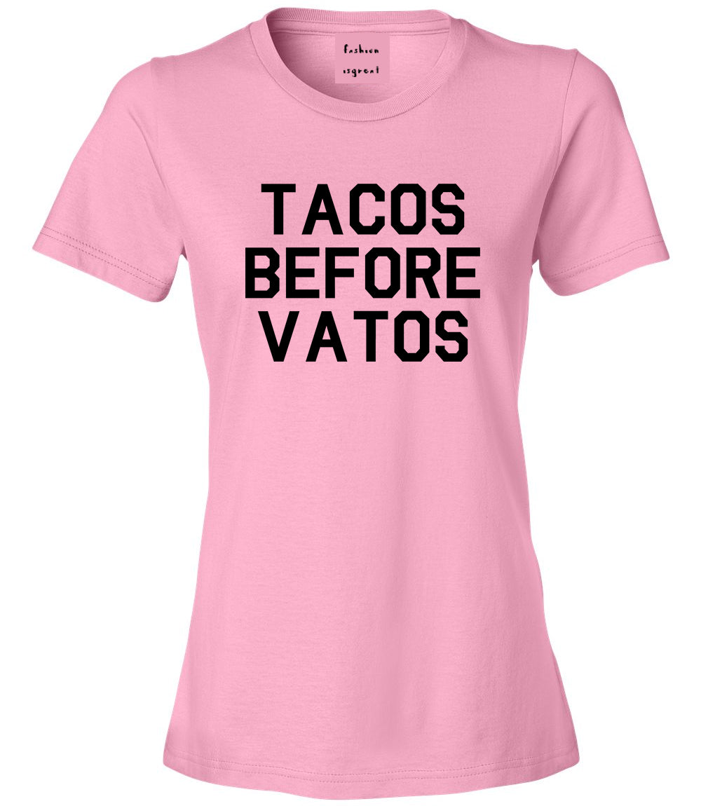 Tacos Before Vatos Funny Pink T-Shirt