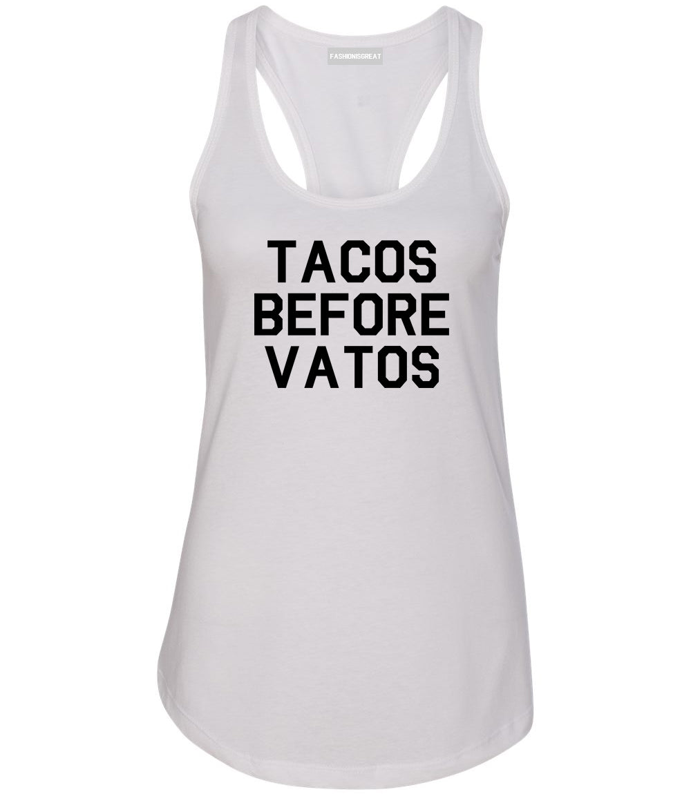 Tacos Before Vatos Funny White Racerback Tank Top
