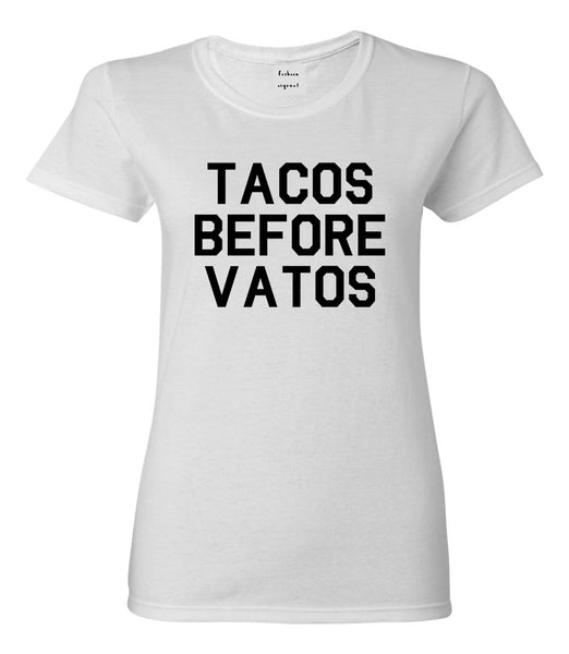 Tacos Before Vatos Funny White T-Shirt