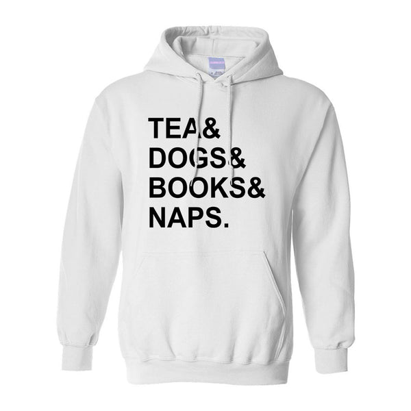 Tea Dogs Books Naps Funny White Pullover Hoodie