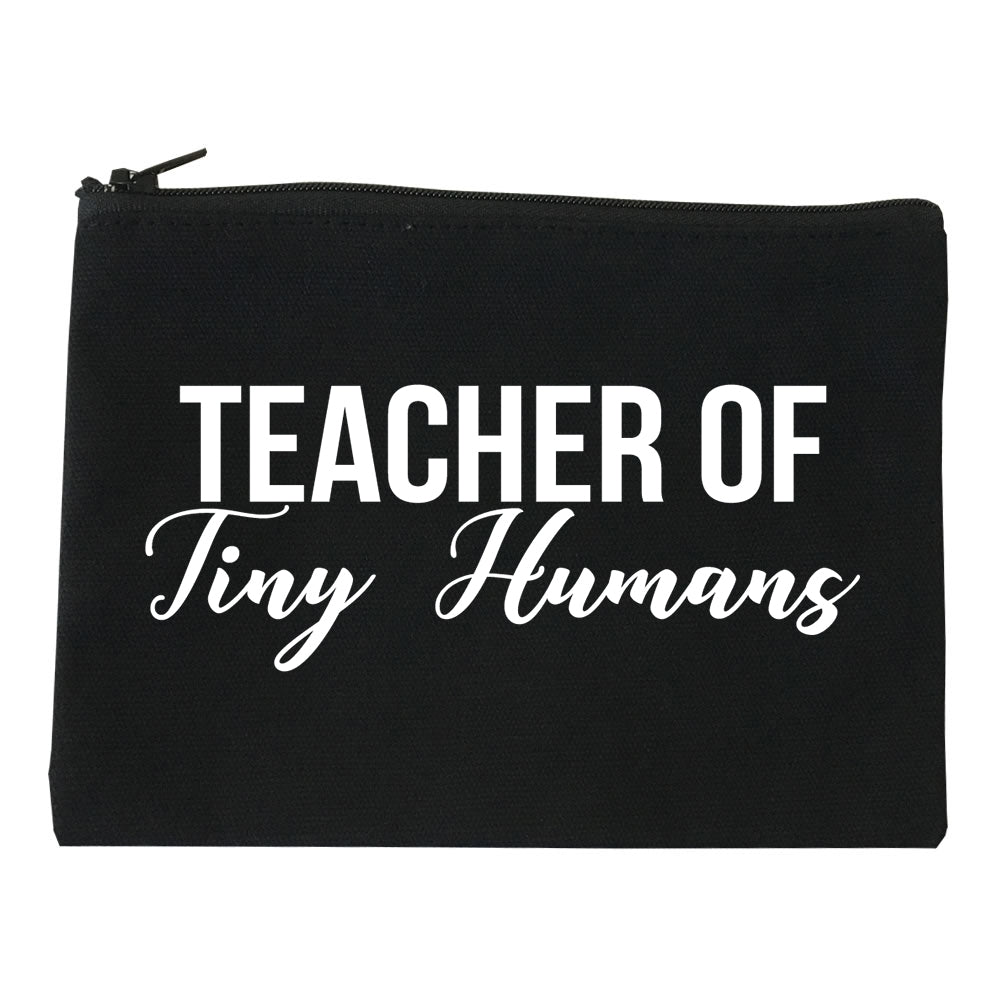 Teacher Of Tiny Humans Black Makeup Bag