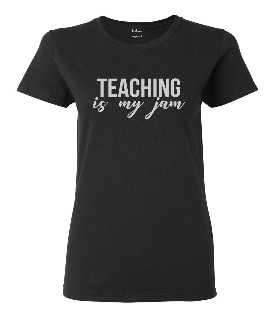 Teaching Is My Jam Teacher Black T-Shirt