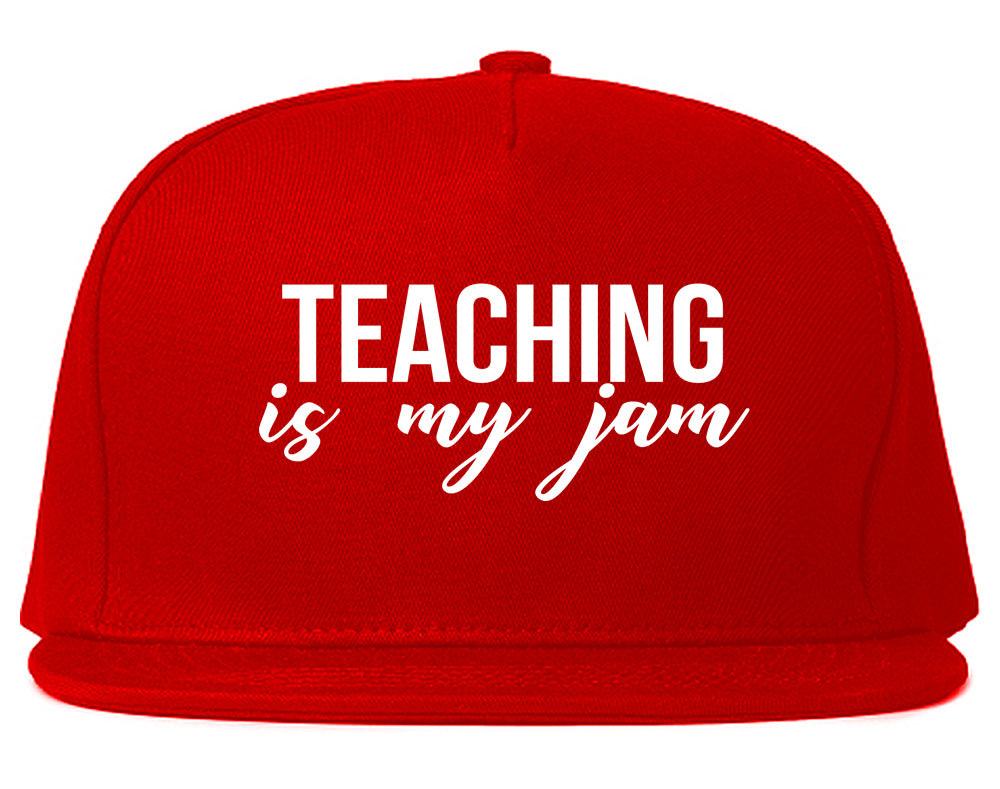 Teaching Is My Jam Teacher Red Snapback Hat