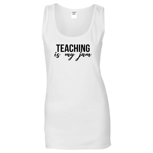 Teaching Is My Jam Teacher White Tank Top