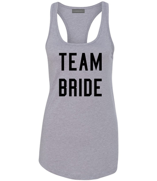 Team Bride Wedding Bachelorette Grey Womens Racerback Tank Top