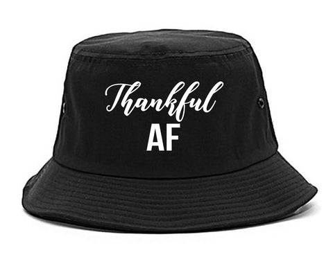 Thankful AF Thanksgiving Black Bucket Hat