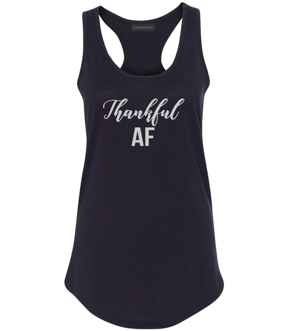 Thankful AF Thanksgiving Black Racerback Tank Top