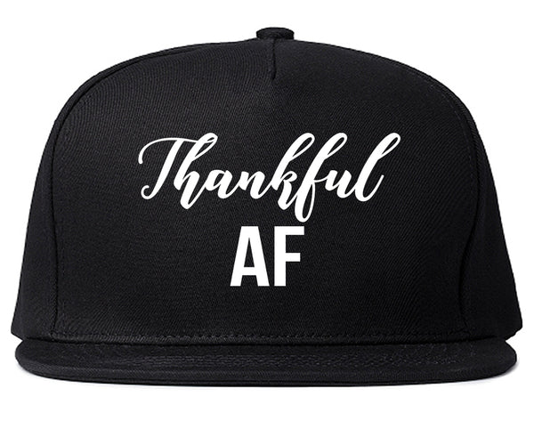 Thankful AF Thanksgiving Black Snapback Hat