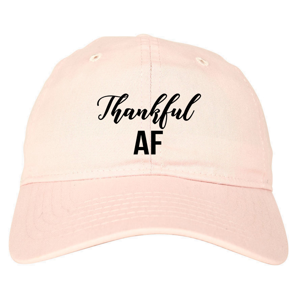 Thankful AF Thanksgiving Pink Dad Hat