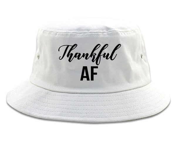 Thankful AF Thanksgiving White Bucket Hat