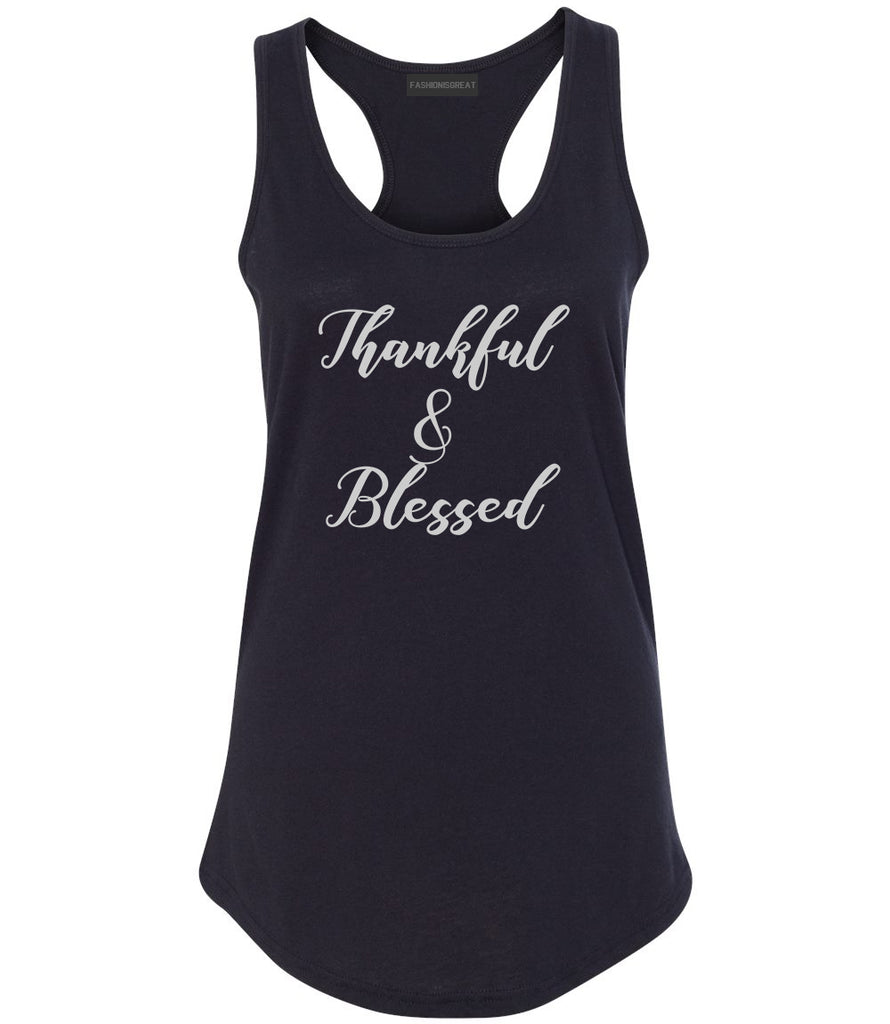 Thankful And Blessed Black Racerback Tank Top