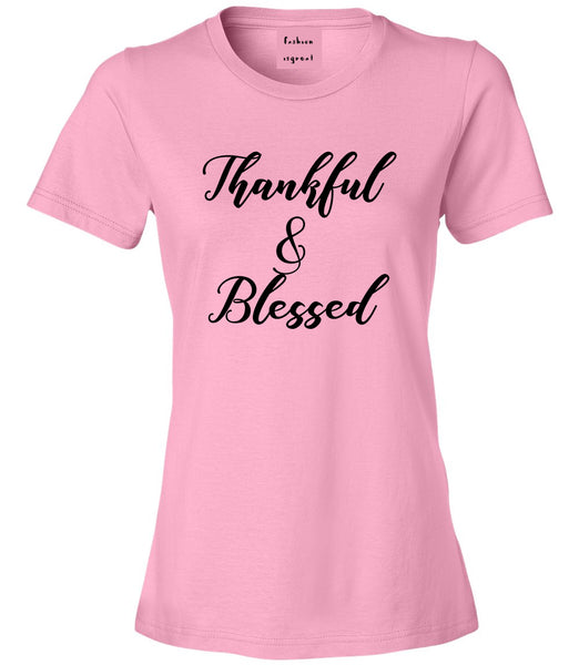 Thankful And Blessed Pink T-Shirt