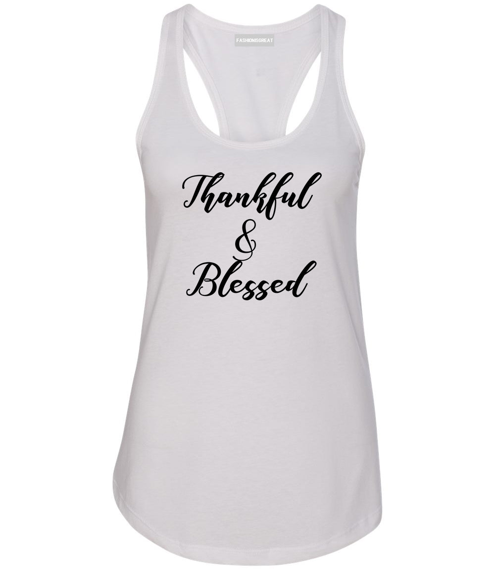 Thankful And Blessed White Racerback Tank Top