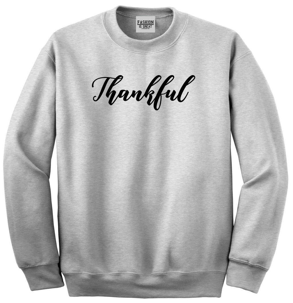 Thankful Script Thanksgiving Grey Crewneck Sweatshirt
