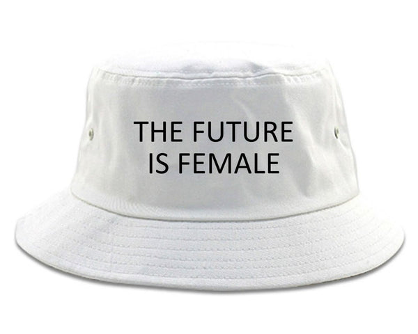 The Future Is Female Feminist White Bucket Hat