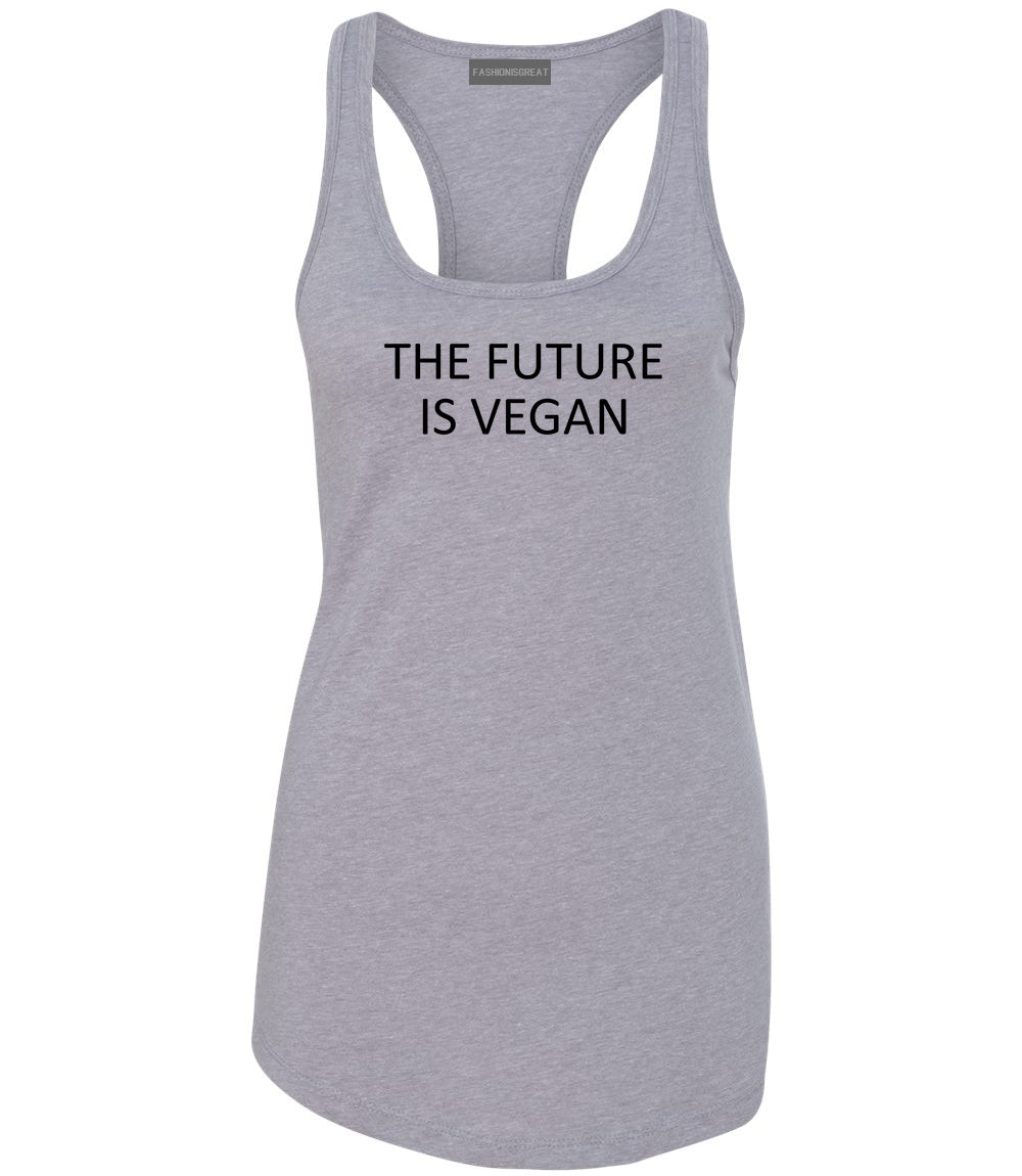 The Future Is Vegan Grey Womens Racerback Tank Top