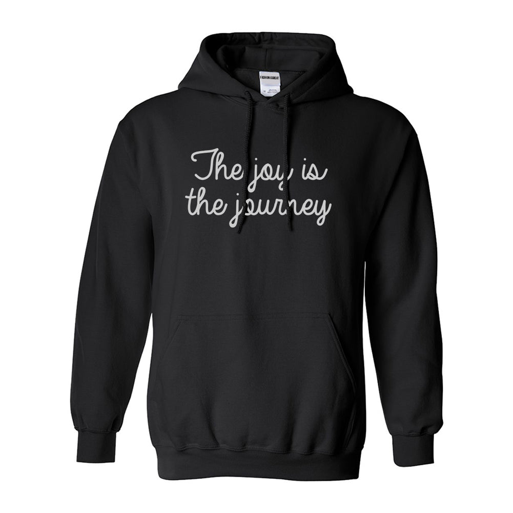 The Joy Is The Journey Black Pullover Hoodie
