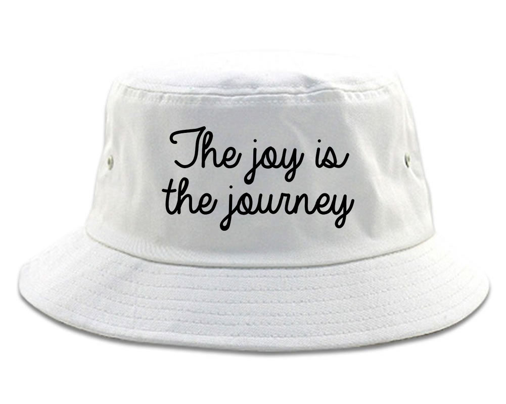 The Joy Is The Journey White Bucket Hat