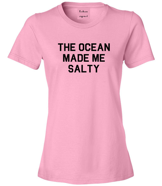 The Ocean Made Me Salty Vacation Womens Graphic T-Shirt Pink