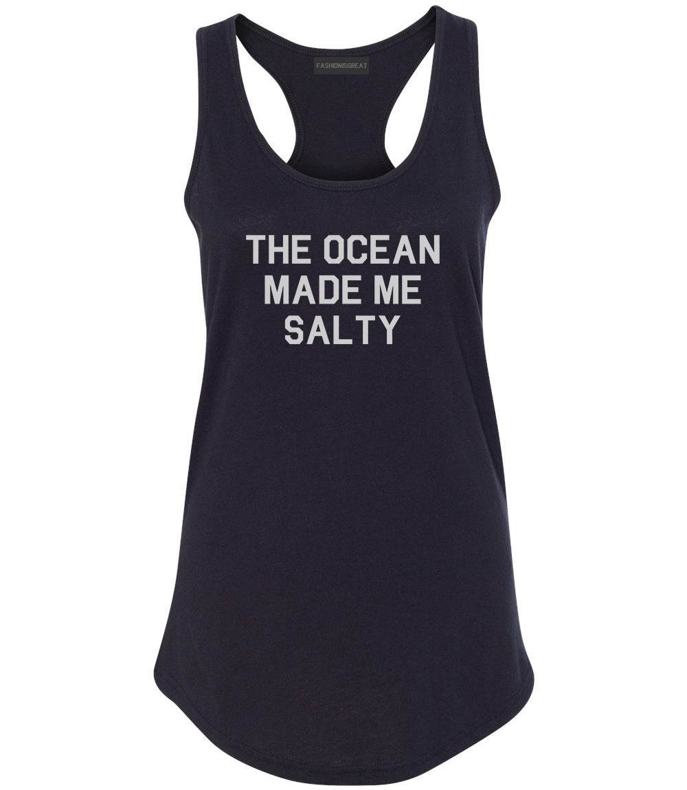 The Ocean Made Me Salty Black Racerback Tank Top