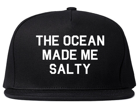 The Ocean Made Me Salty Black Snapback Hat