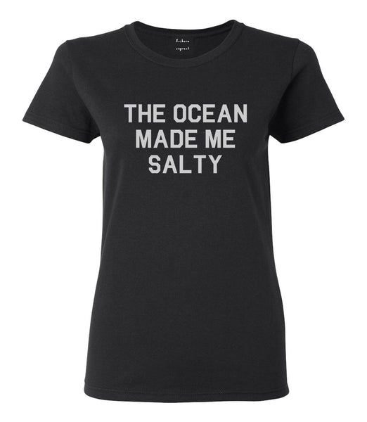 The Ocean Made Me Salty Black T-Shirt