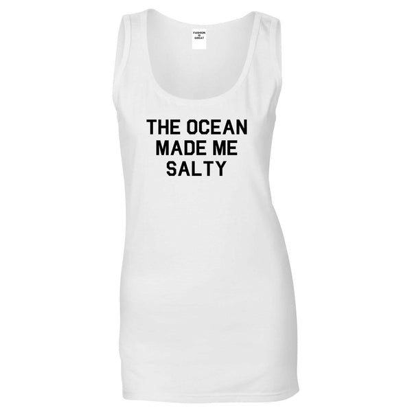 The Ocean Made Me Salty White Tank Top
