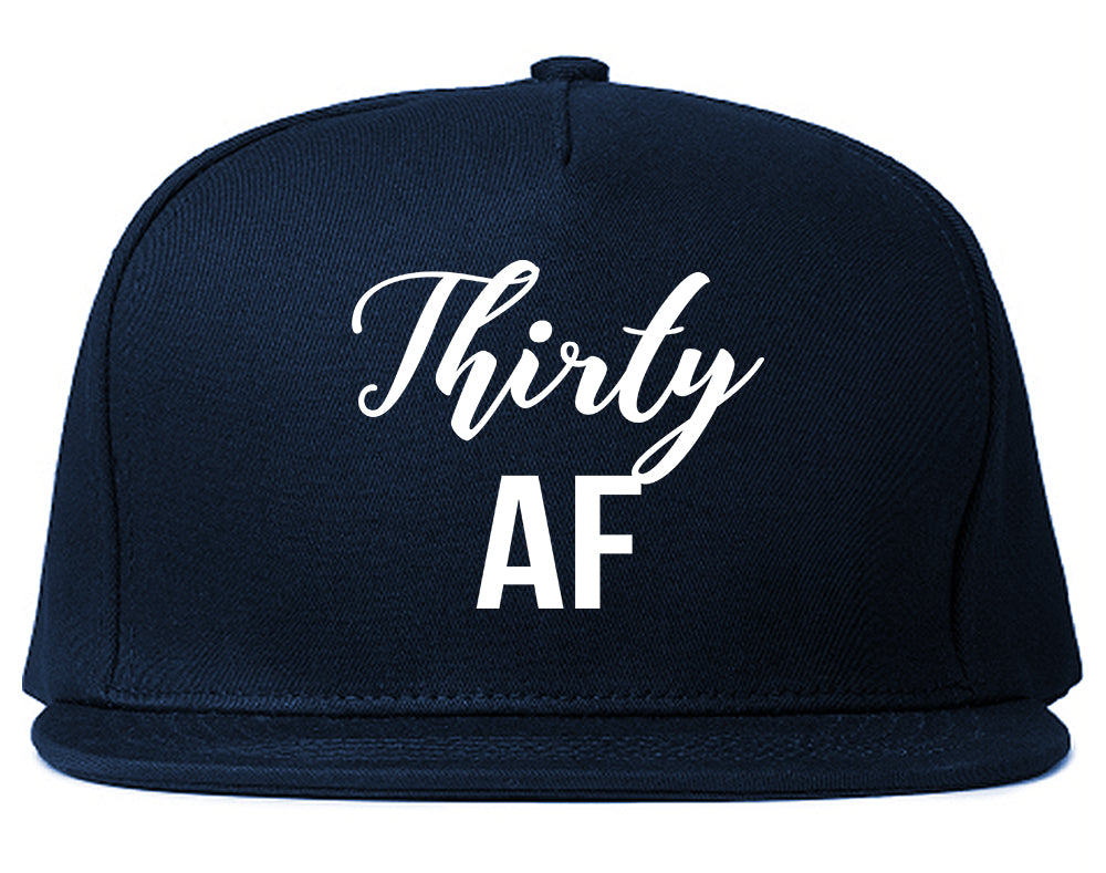 Thirty AF Birthday Blue Snapback Hat