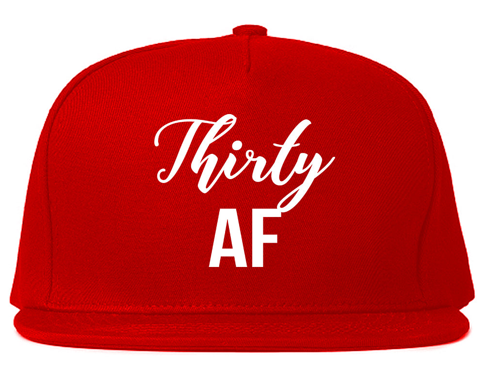 Thirty AF Birthday Red Snapback Hat
