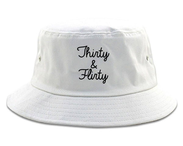 Thirty And Flirty 30th Birthday Party Bucket Hat White