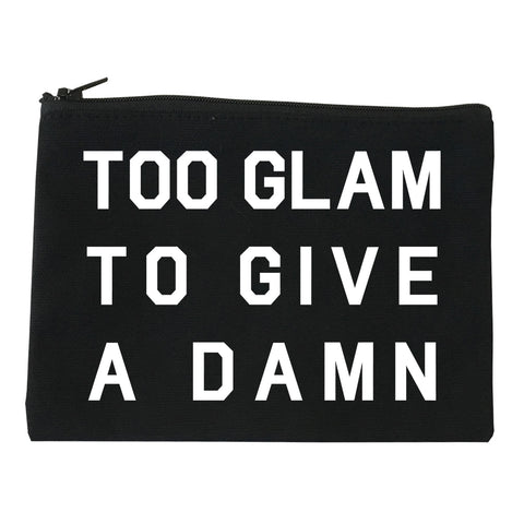 Too Glam To Give A Damn Funny Fashion Makeup Bag Red