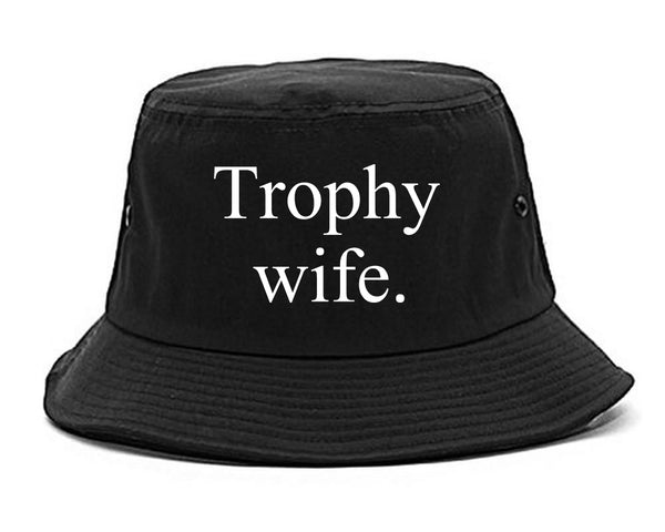 Trophy Wife Funny Wifey Gift Bucket Hat Black