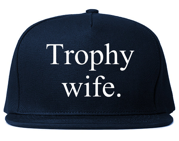 Trophy Wife Funny Wifey Gift Snapback Hat Blue