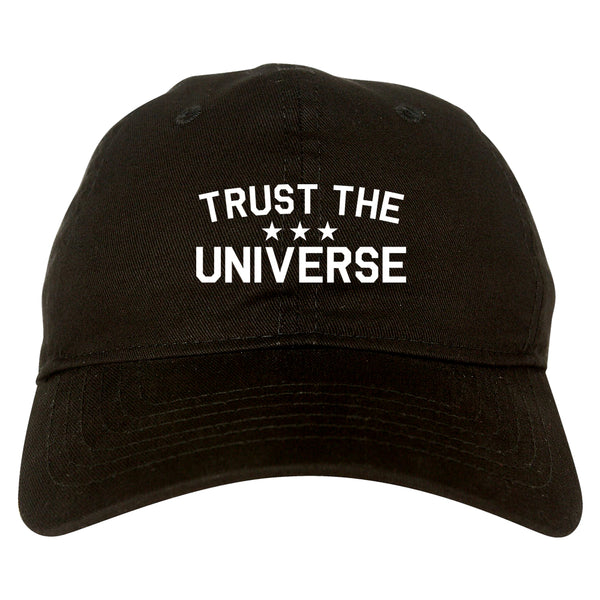 Trust The Universe Mantra Dad Hat Black
