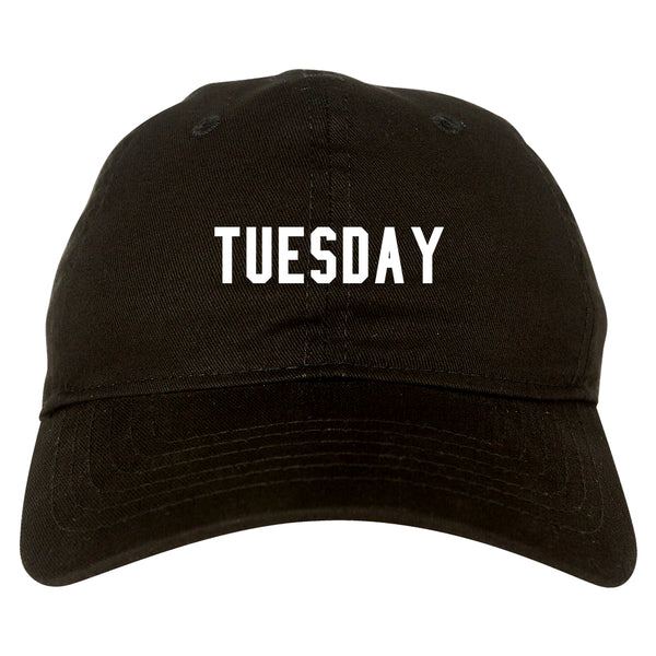 Tuesday Days Of The Week black dad hat