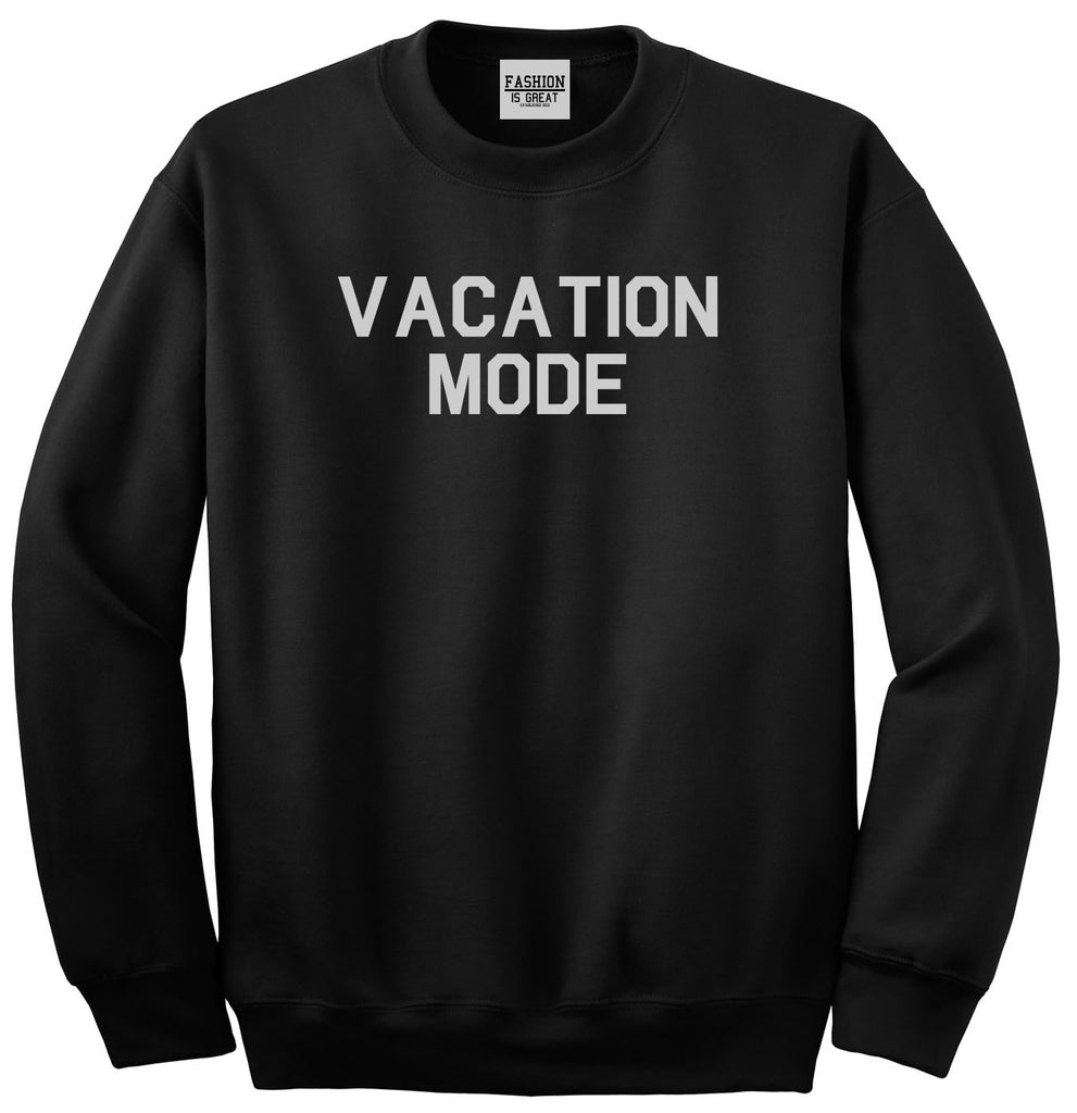 Vacation Mode Black Crewneck Sweatshirt