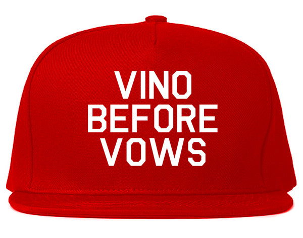 Vino Before Vows Wine Wedding Party Red Snapback Hat
