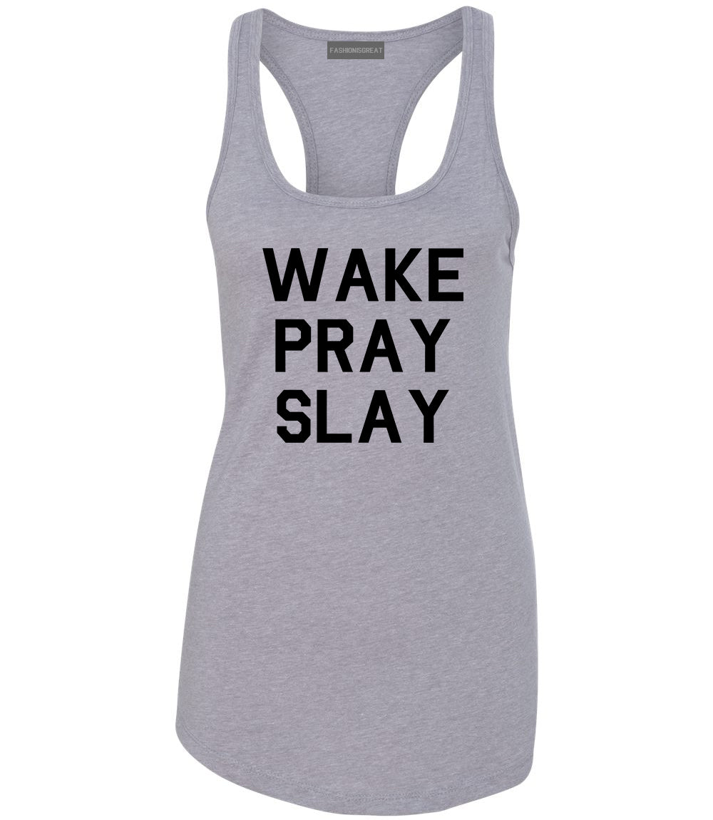 Wake Pray Slay Grey Racerback Tank Top