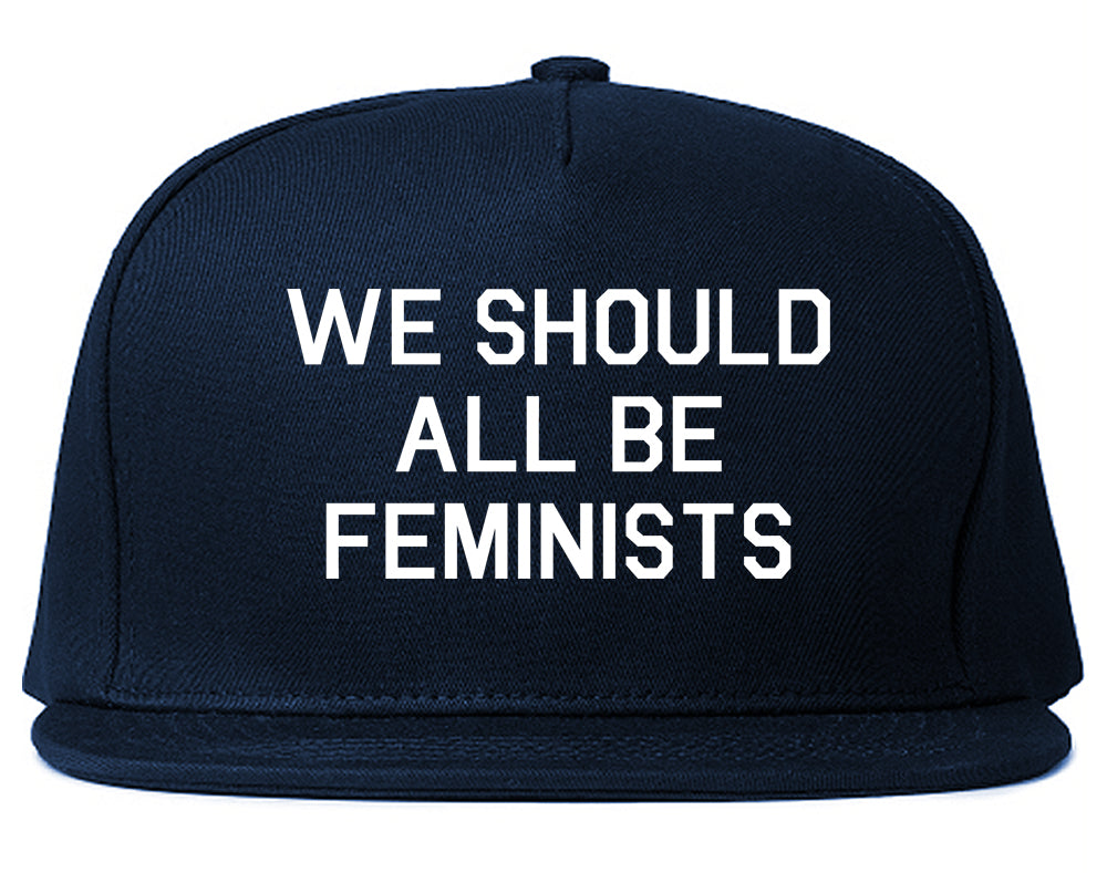 We Should All Be Feminists Blue Snapback Hat