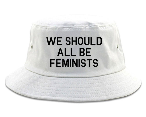 We Should All Be Feminists white Bucket Hat