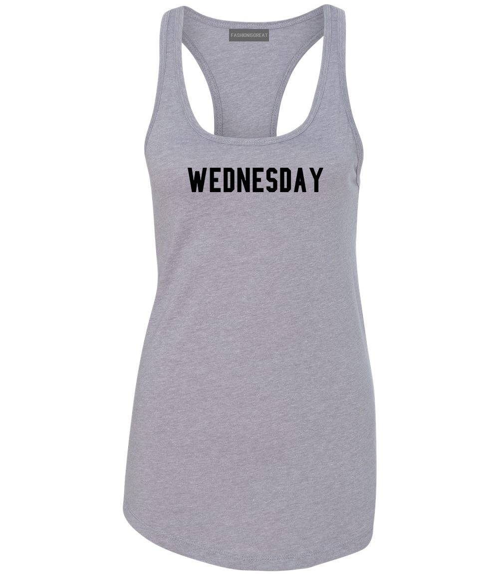 Wednesday Days Of The Week Grey Womens Racerback Tank Top