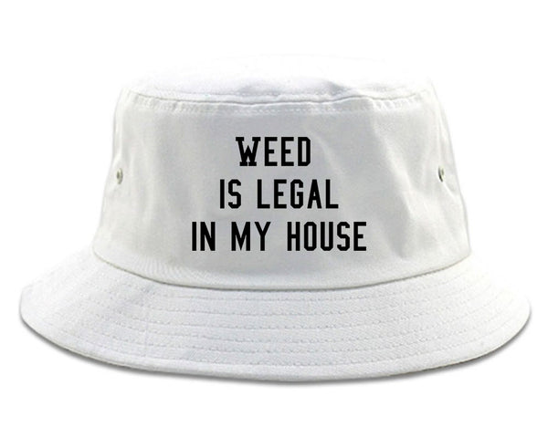 Weed Legal My House Funny Bucket Hat White