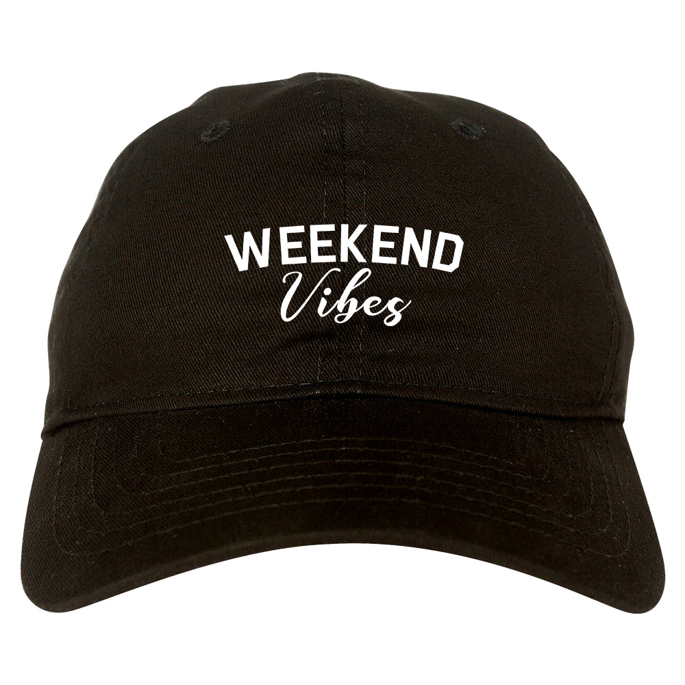 Weekend Vibes Party Black Dad Hat