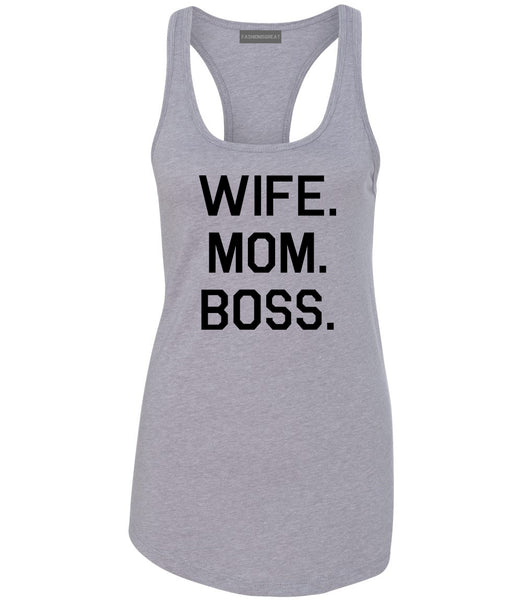 Wife Mom Boss Grey Womens Racerback Tank Top
