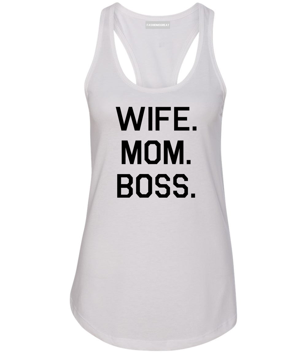 Wife Mom Boss White Womens Racerback Tank Top