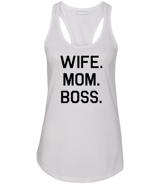 Wife Mom Boss White Womens Racerback Tank Top