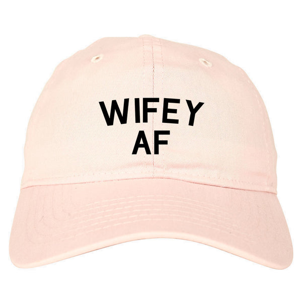 Wifey AF Wife Wedding Pink Dad Hat