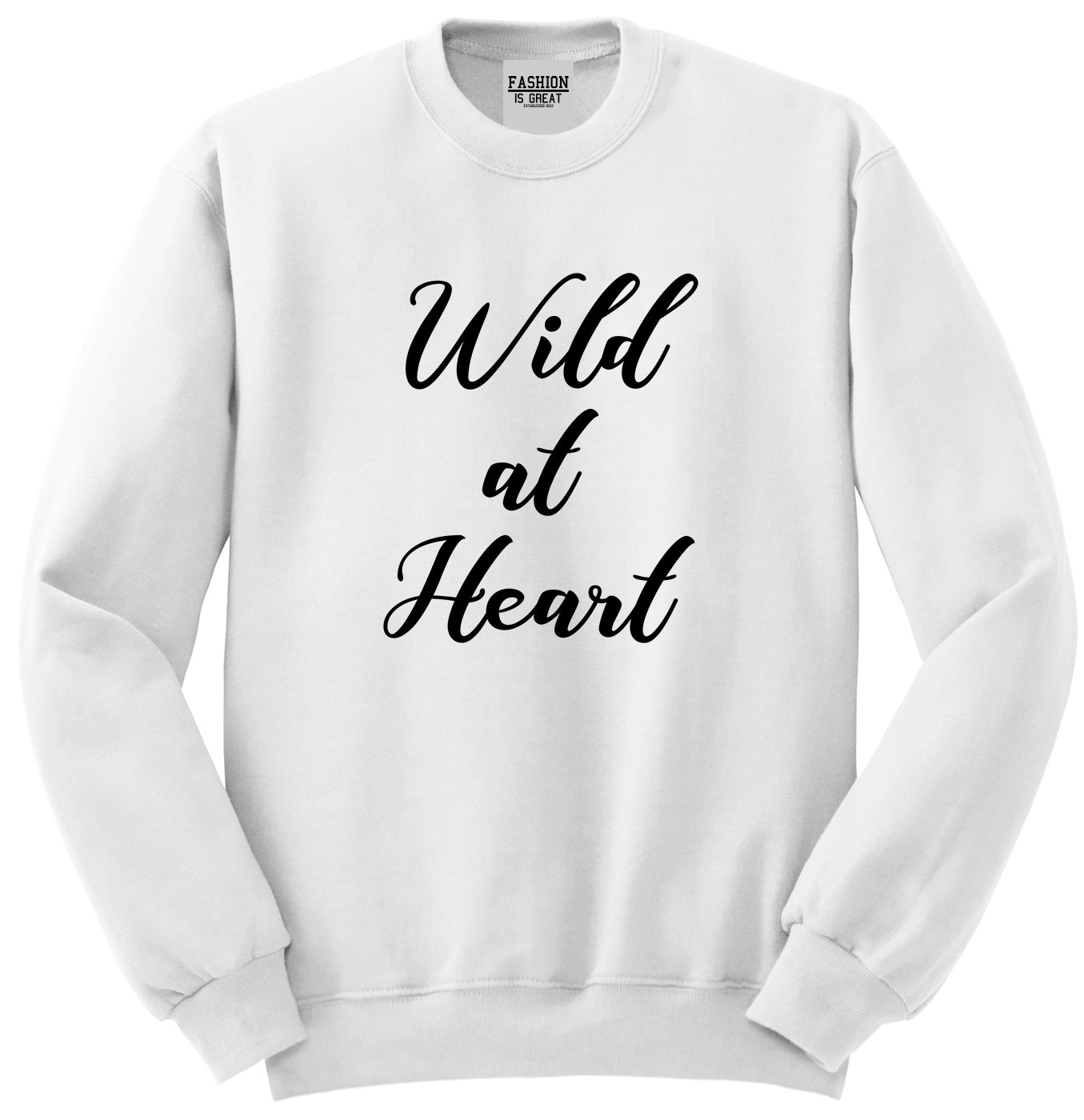 Wild At Heart White Crewneck Sweatshirt
