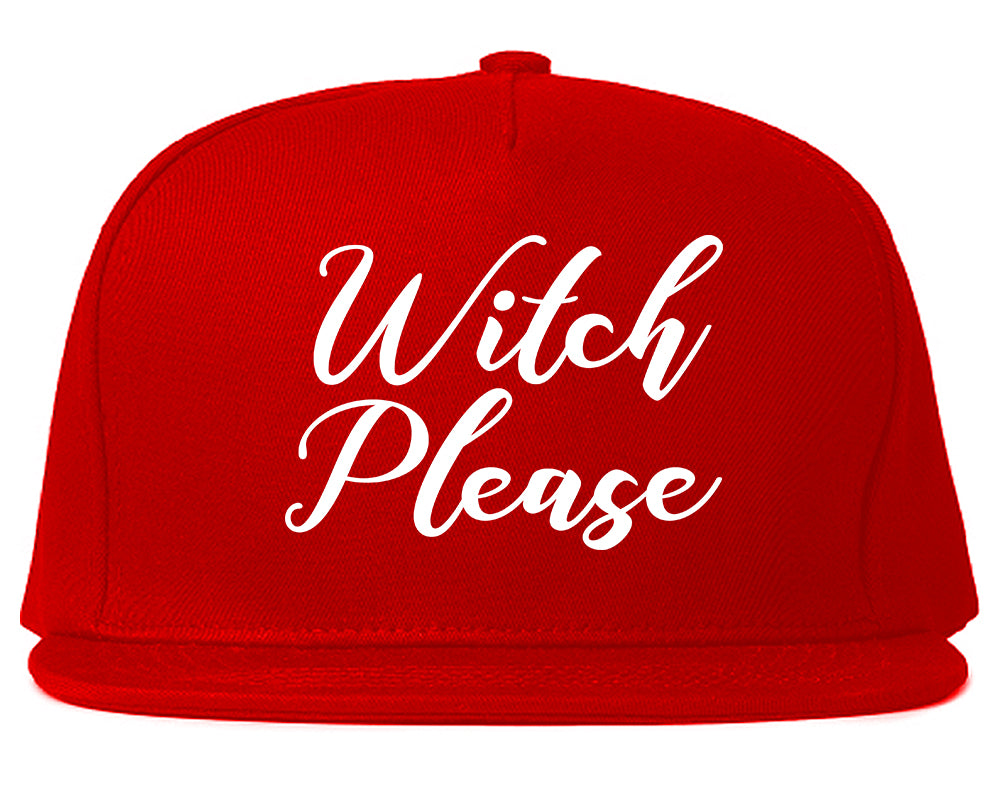 Witch Please Funny Red Snapback Hat