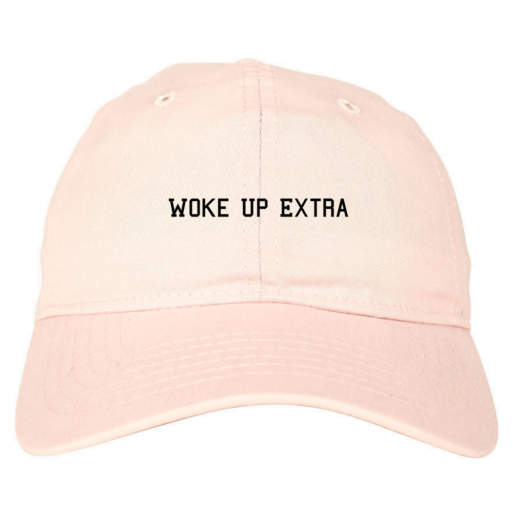 Woke Up Extra Dad Hat Pink